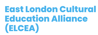 East London Cultural Education Alliance (ELCEA) East London Cultural Education Alliance (ELCEA)